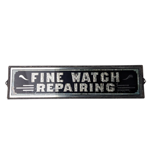 Antique Fine Watch Repairing Sign